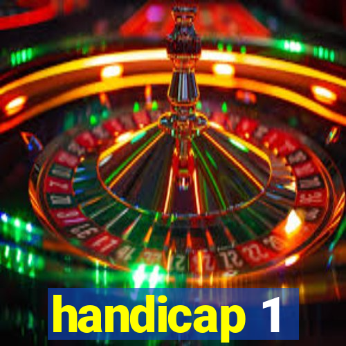 handicap 1