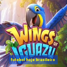 futebol hoje brasileiro