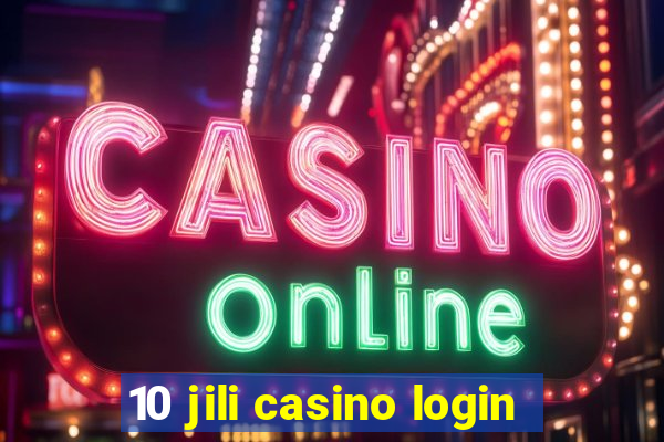 10 jili casino login