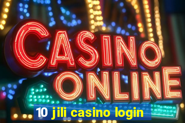 10 jili casino login