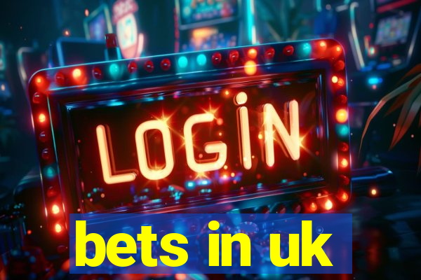 bets in uk