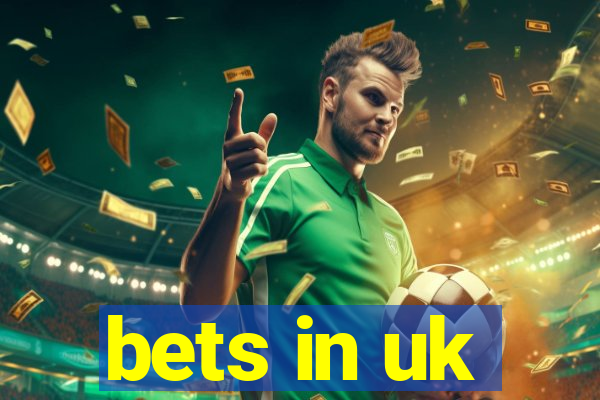 bets in uk