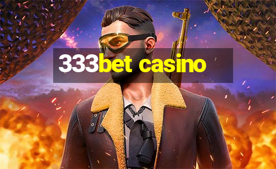 333bet casino