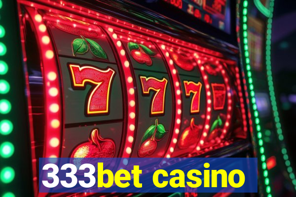 333bet casino