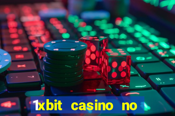 1xbit casino no deposit code