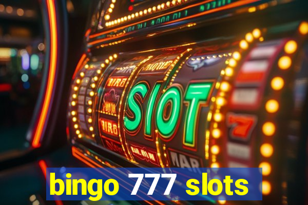 bingo 777 slots