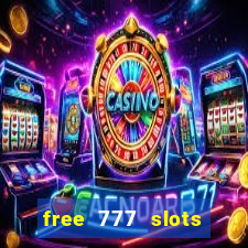 free 777 slots games download