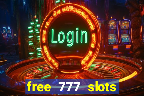 free 777 slots games download