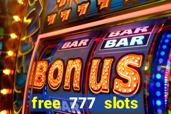 free 777 slots games download