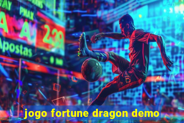 jogo fortune dragon demo