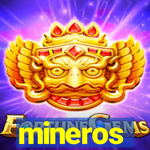 mineros