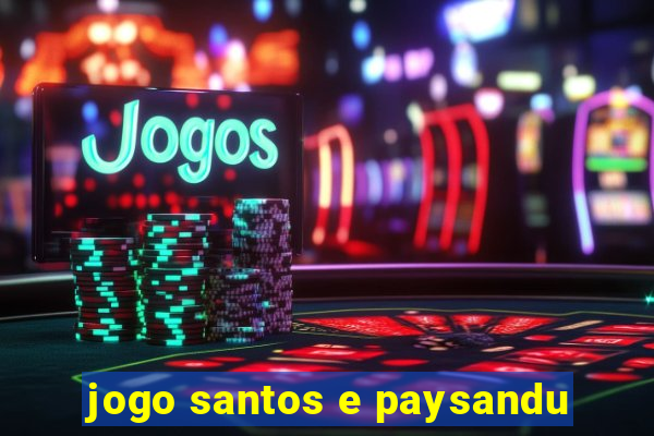 jogo santos e paysandu