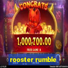 rooster rumble