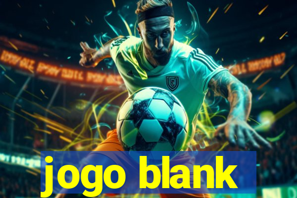 jogo blank