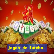 jogos de futebol onde assistir