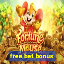 free bet bonus