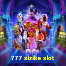 777 strike slot