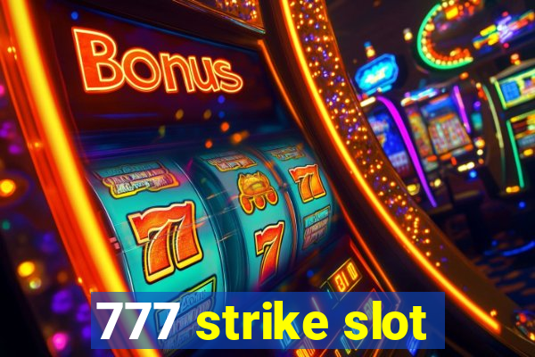 777 strike slot