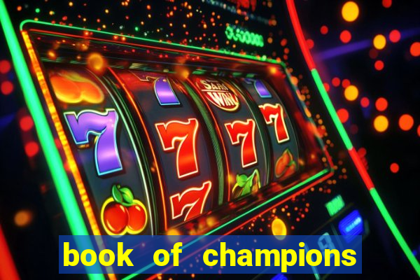 book of champions world glory slot free play