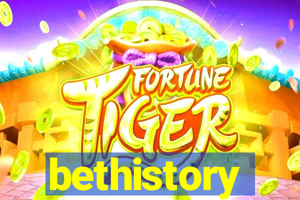 bethistory