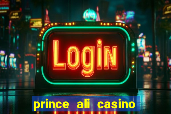 prince ali casino bonus code