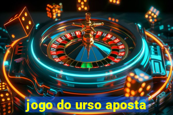 jogo do urso aposta