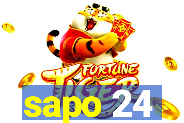 sapo 24