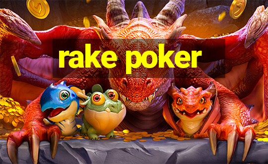 rake poker