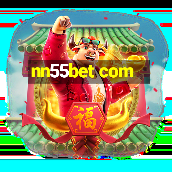 nn55bet com