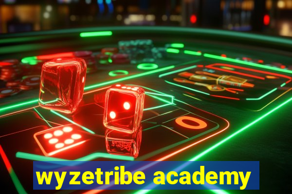 wyzetribe academy