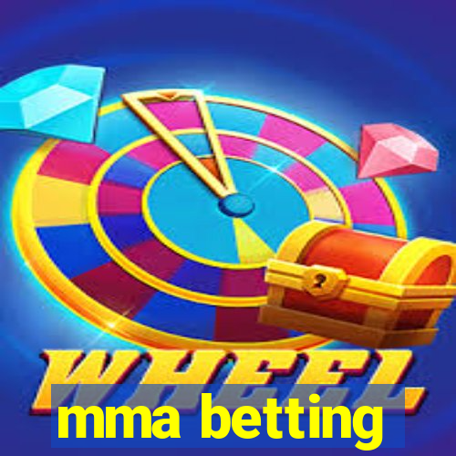 mma betting