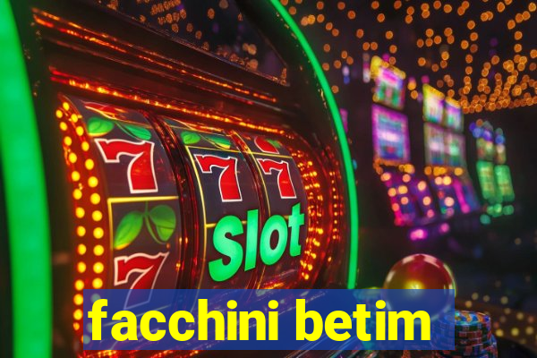 facchini betim