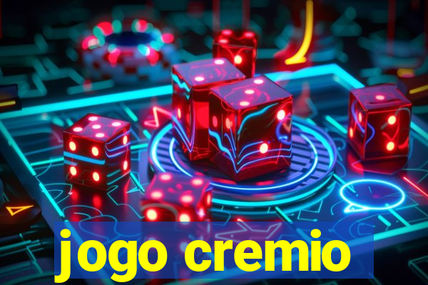 jogo cremio