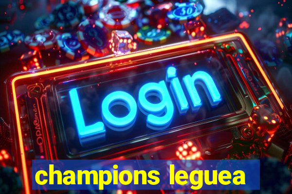 champions leguea