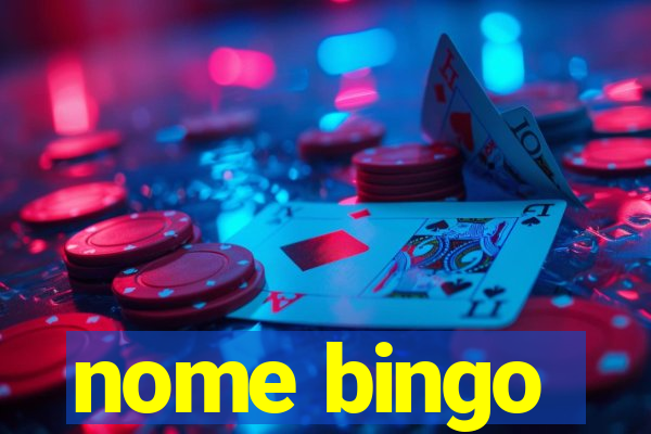 nome bingo