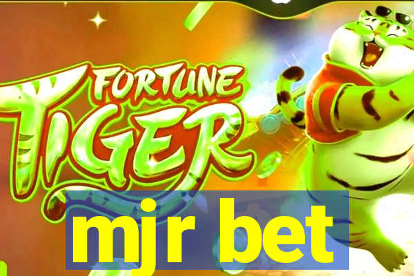 mjr bet