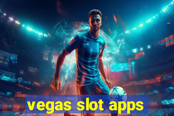 vegas slot apps