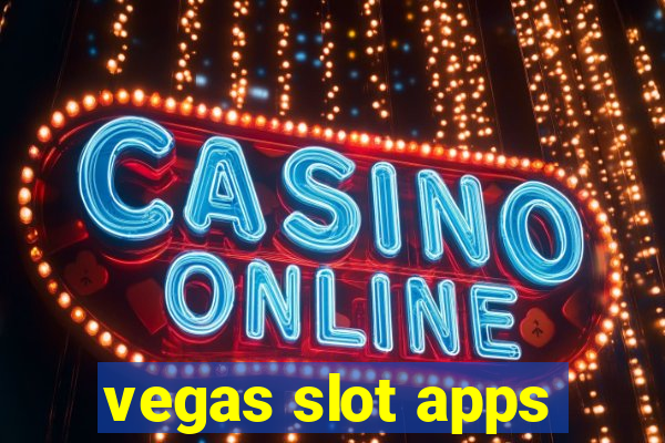 vegas slot apps