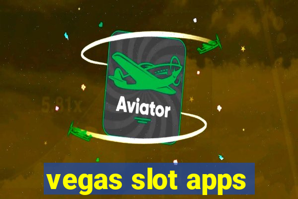 vegas slot apps