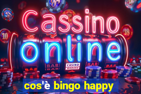 cos'è bingo happy