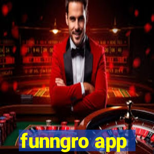 funngro app