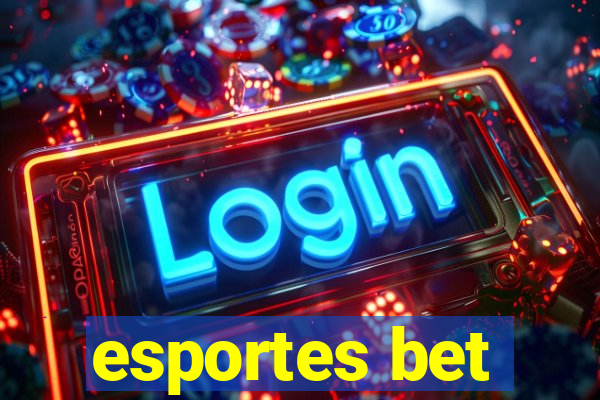 esportes bet