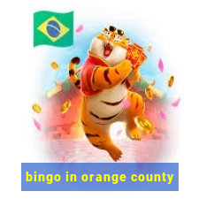 bingo in orange county