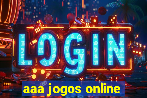 aaa jogos online