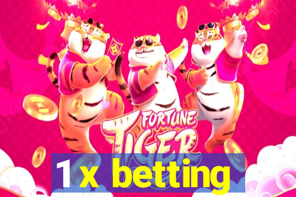 1 x betting