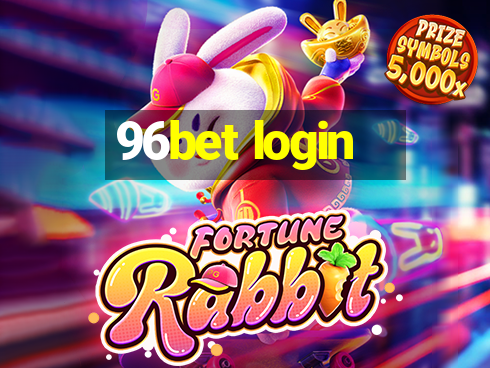 96bet login