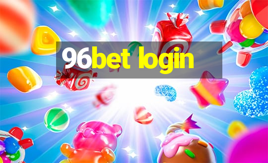 96bet login