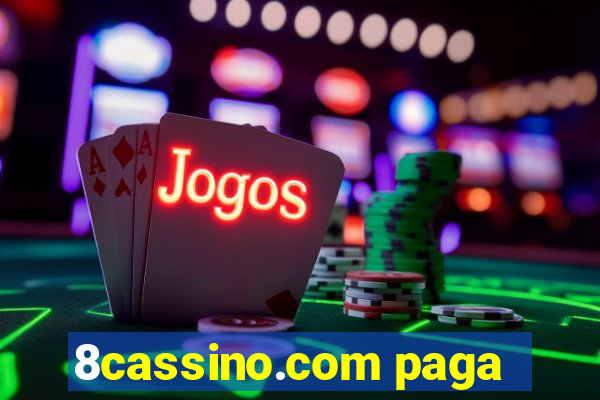 8cassino.com paga