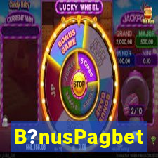 B?nusPagbet