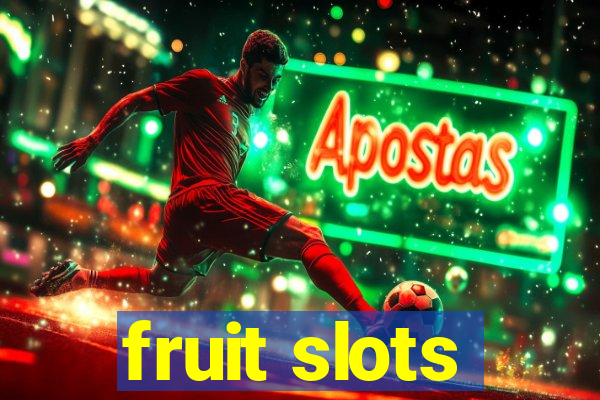 fruit slots